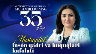 Mustaqillik - inson qadri va huquqlari kafolati (+video)