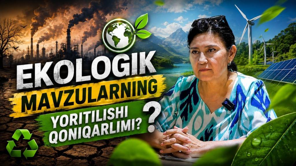 Экологик мавзуларнинг ёритилиши қониқарлими? (+видео)
