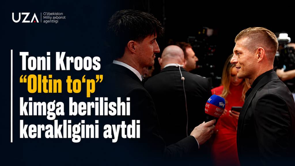 Toni Kroos "Oltin to‘p" kimga berilishi kerakligini aytdi