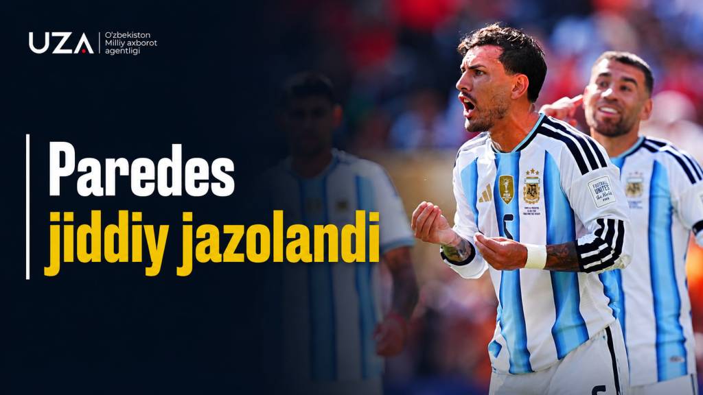 JCH finalidagi janjal oqibati: Paredes 10 ta o‘yinga chetlatildi