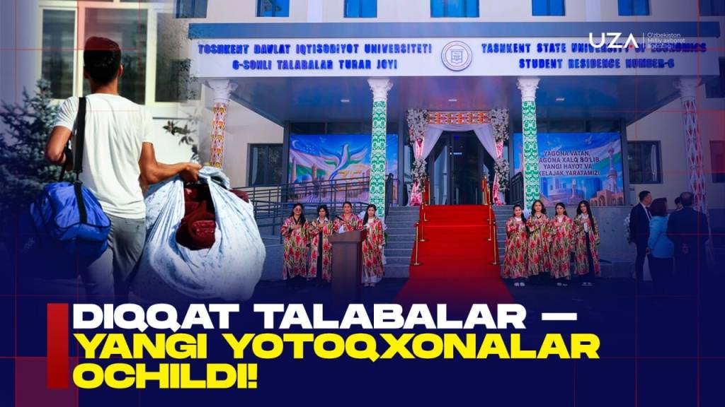 6 200 талабага янги уй: Олий таълимда турар жой муаммоси қандай ҳал этилмоқда?(+видео)