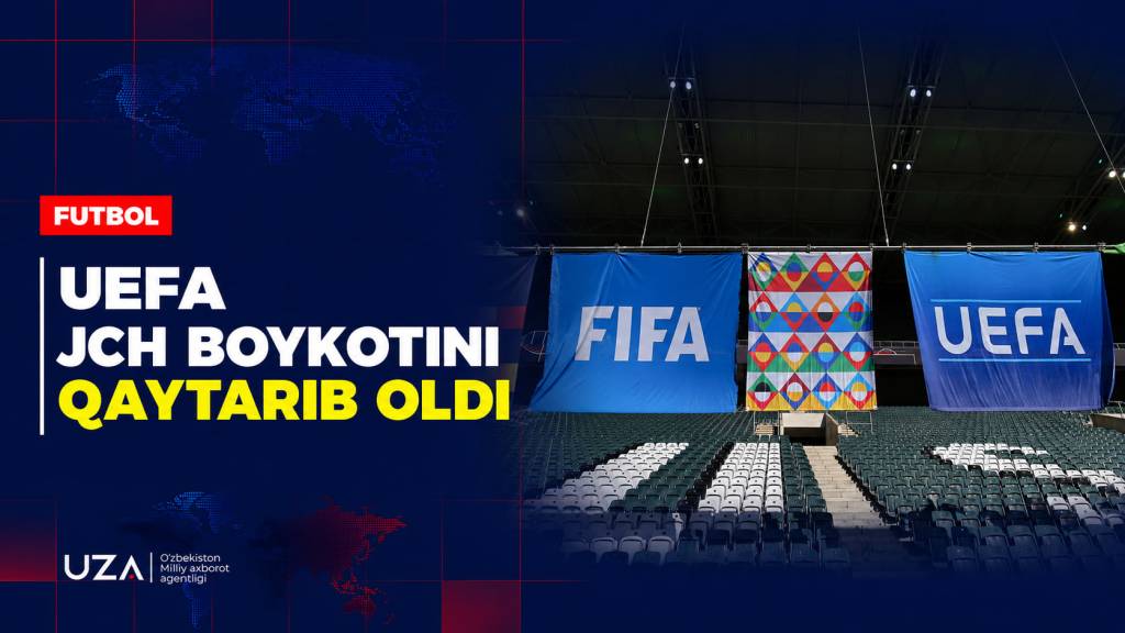 UEFA FIFA musobaqalarini boykot qilish fikridan qaytmoqda