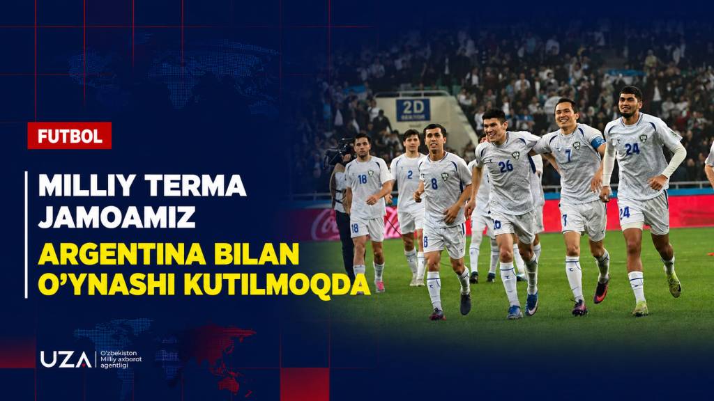 O’zbekiston terma jamoasi Argentina bilan o’ynashi kutilmoqda