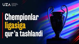 Chempionlar ligasi umumiy bosqichiga qur’a tashlandi