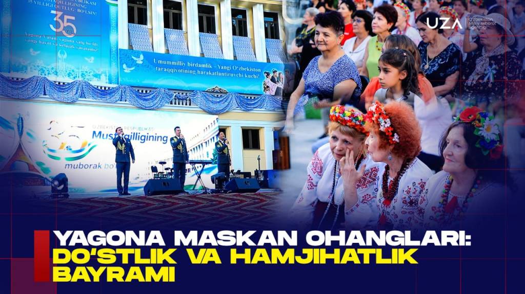 Yagona maskan ohanglari: do‘stlik va hamjihatlik bayrami (+video)