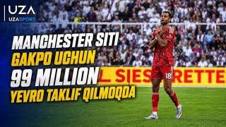 “Manchester Siti” Gakpo uchun 99 million yevro taklif qilmoqchi