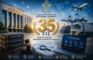 35 йил – 35 факт: Ўзбекистонда божхона тизими қандай ўзгарди?