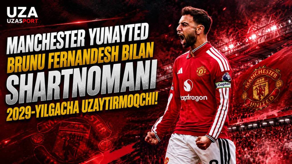 “Manchester Yunayted” Bruno Fernandesh bilan shartnomani uzaytirmoqchi