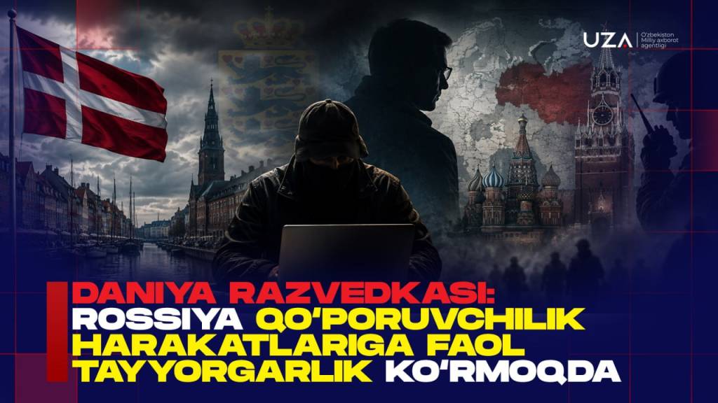 Дания разведкаси: Россия қўпорувчилик ҳаракатларига фаол тайёргарлик кўрмоқда (+видео)