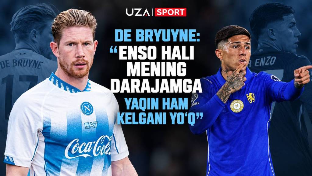 De Bruyne: “Enso hali mening darajamga yaqin ham kelgani yo‘q”