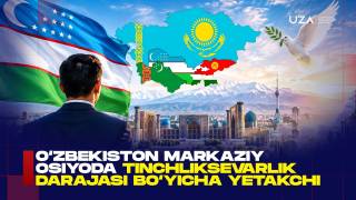 Ўзбекистон Марказий Осиёда тинчликсеварлик даражаси бўйича етакчи(+видео)