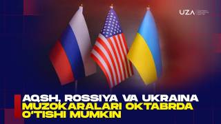 АҚШ, Россия ва Украина музокаралари октябрда ўтиши мумкин (+видео)