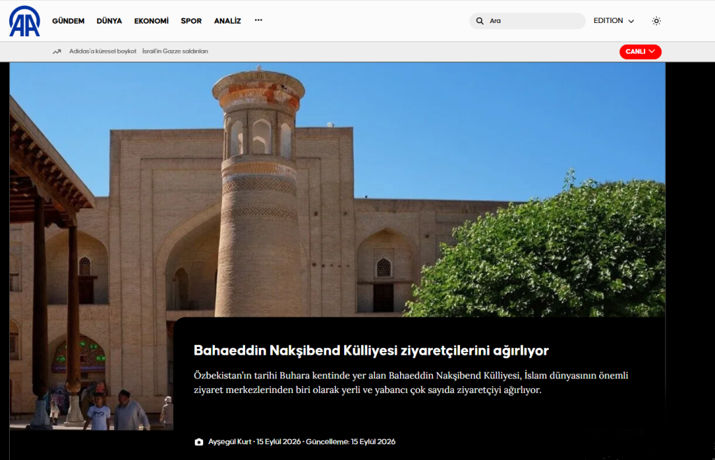 “Anadolu”: Баҳоуддин Нақшбанд зиёратчиларни қабул қилмоқда