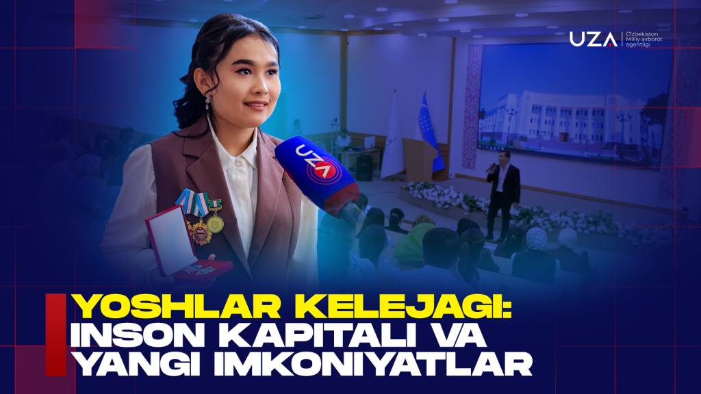 Ёшлар куни: Инсон капитали ва янги имкониятлар(+видео)