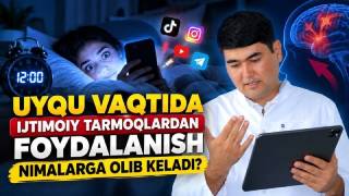 Уйқу вақтида ижтимоий тармоқлардан фойдаланиш нималарга олиб келади? (+видео)