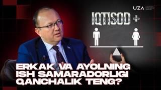 Иқтисодиётга аёллар ҳиссаси: тенглик борми?(+видео)