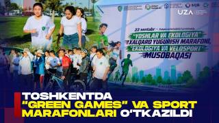 “Green Games” va sport marafonlari o‘tkazildi(+video)