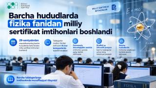 Umumta’lim fanlaridan milliy sertifikat imtihonlari bo‘lib o‘tmoqda