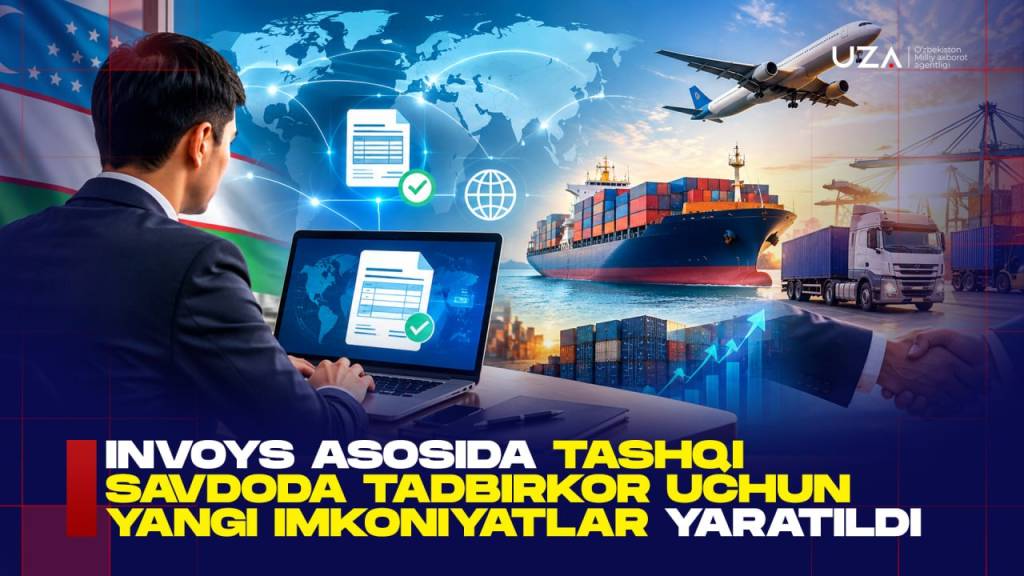 Ташқи савдода янги давр: кичик бизнес учун тўсиқлар қандай олиб ташланди?
