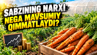 Sabzining narxi nega mavsumiy qimmatlaydi?