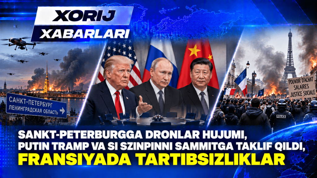Sankt Peterburgga dronlar hujumi,Vladimir Putin Tramp va Si Szinpinga taklifi, Fransiyadagi tartibsizliklar