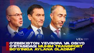 Ўрта коридор: Ўзбекистон Европа ва Осиё ўртасидаги муҳим транспорт бўғинига айлана оладими? (+видео)