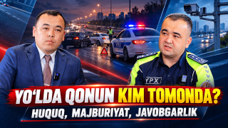 Йўлда қонун ким томонда? ҳуқуқ, мажбурият, жавобгарлик
