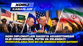 АҚШ дипломатлари Саудия Арабистонидан олиб чиқилмоқда, Путин ва Зеленский музокараларга рози бўлди, Эрондан кескин баёнот