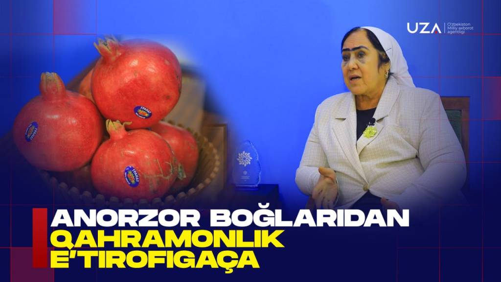Анорзор боғларидан қаҳрамонлик эътирофигача (+видео)