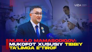 Nurillo Mamasodiqov: mukofot – xususiy tibbiy ta’limga e’tirof (+video)
