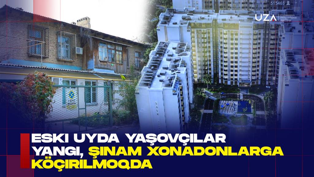 Тошкентда эски уйларда яшовчи кўплаб оилалар янги, шинам хонадонларга кўчирилмоқда (+видео)